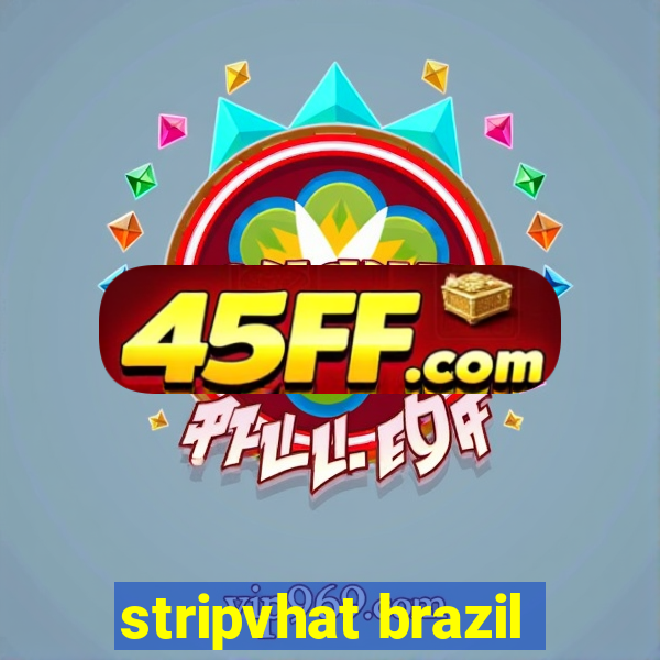 stripvhat brazil